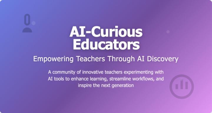 AI-Curious Educators