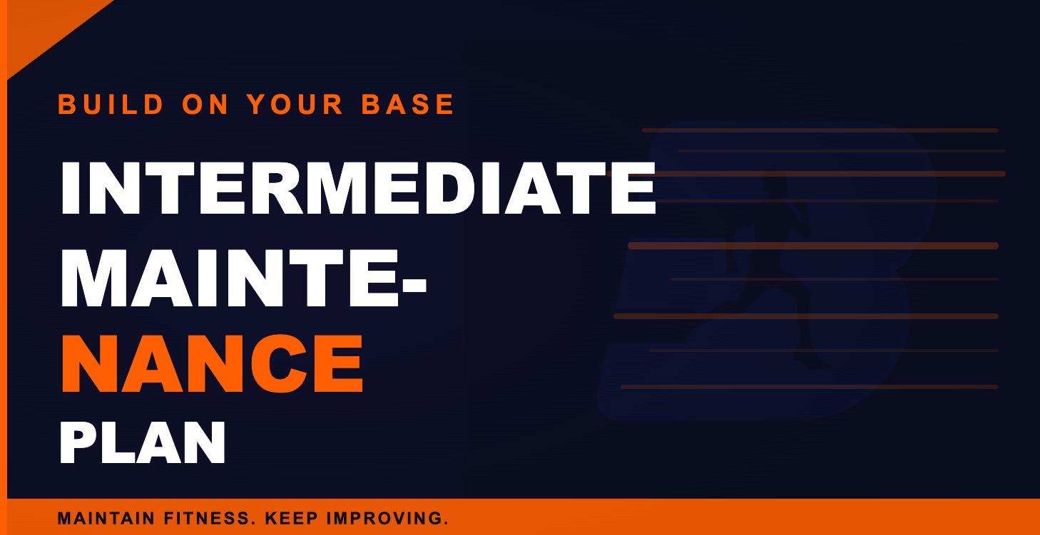 Intermediate Maintenance Plan