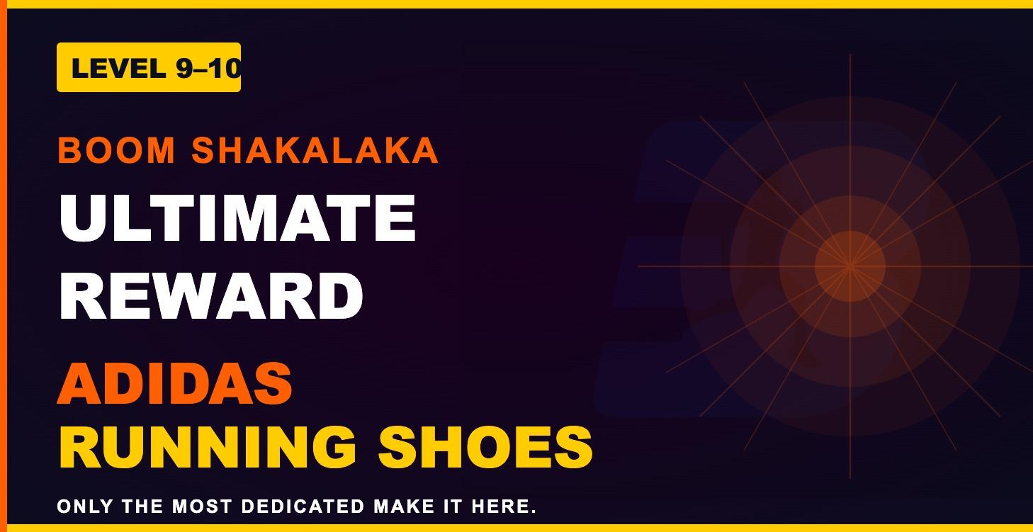 BOOM SHAKALAKA REWARD— ADIDAS Running Shoes