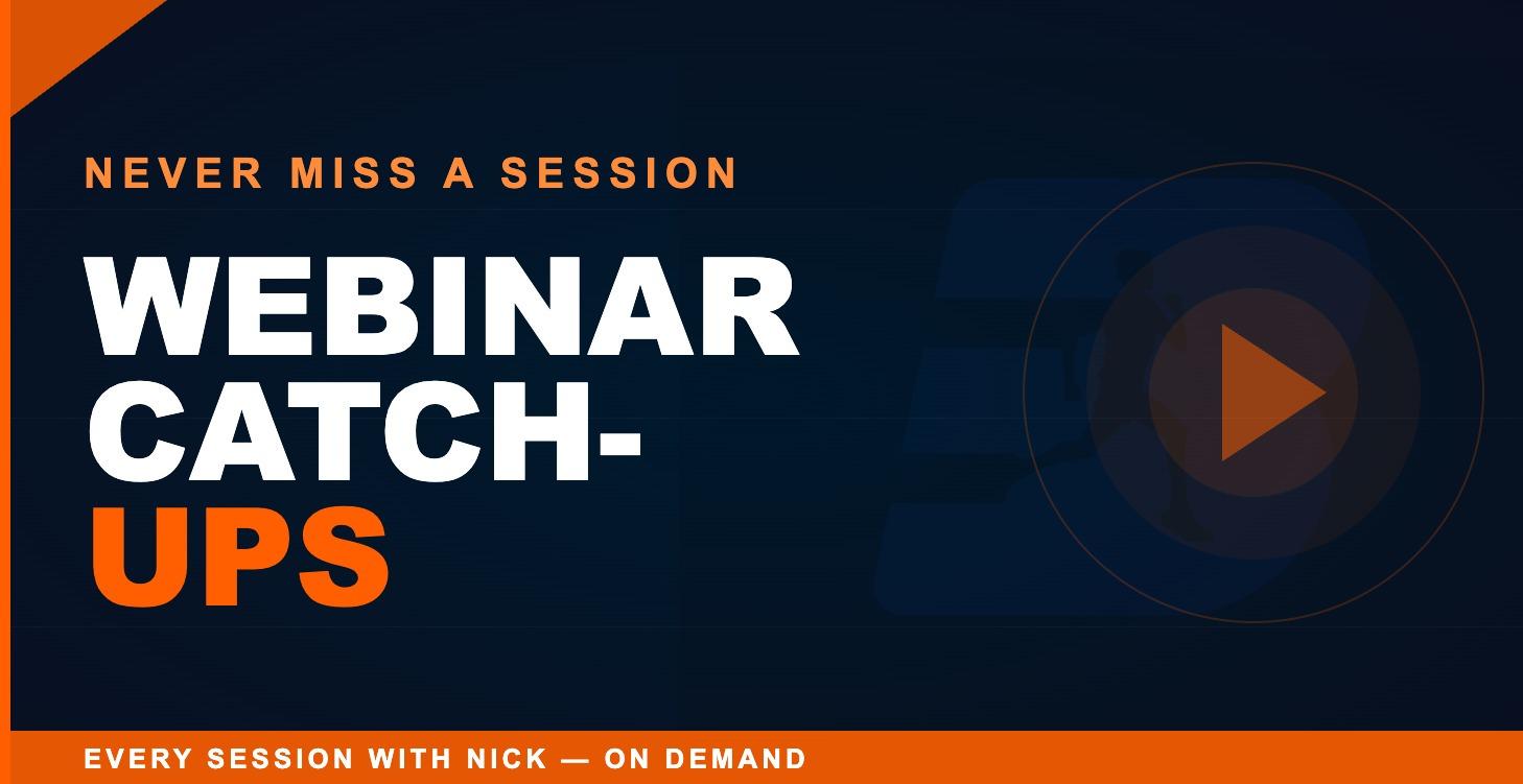 Webinar Catch-Ups