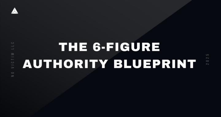 6-Figure Authority Blueprint