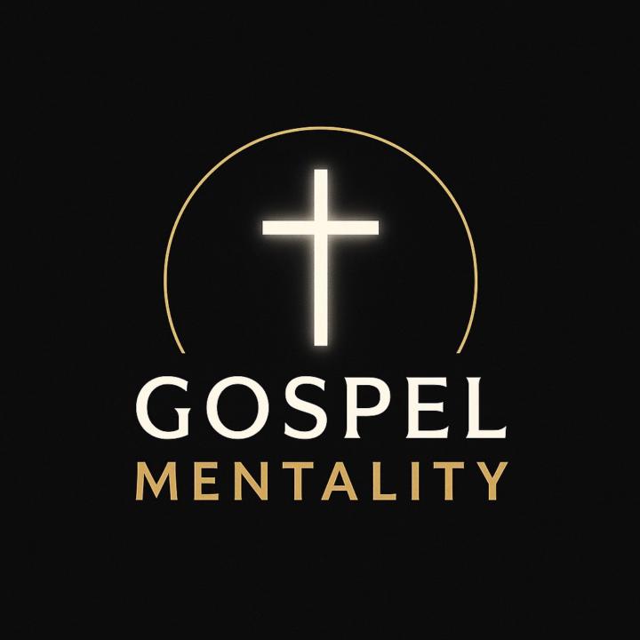 Gospel Mentality