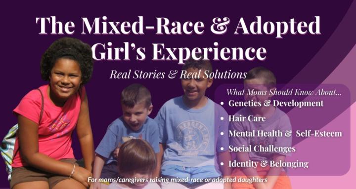 Moms of Mixed & Adopted Girls 