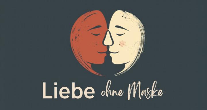 Liebe ohne Maske