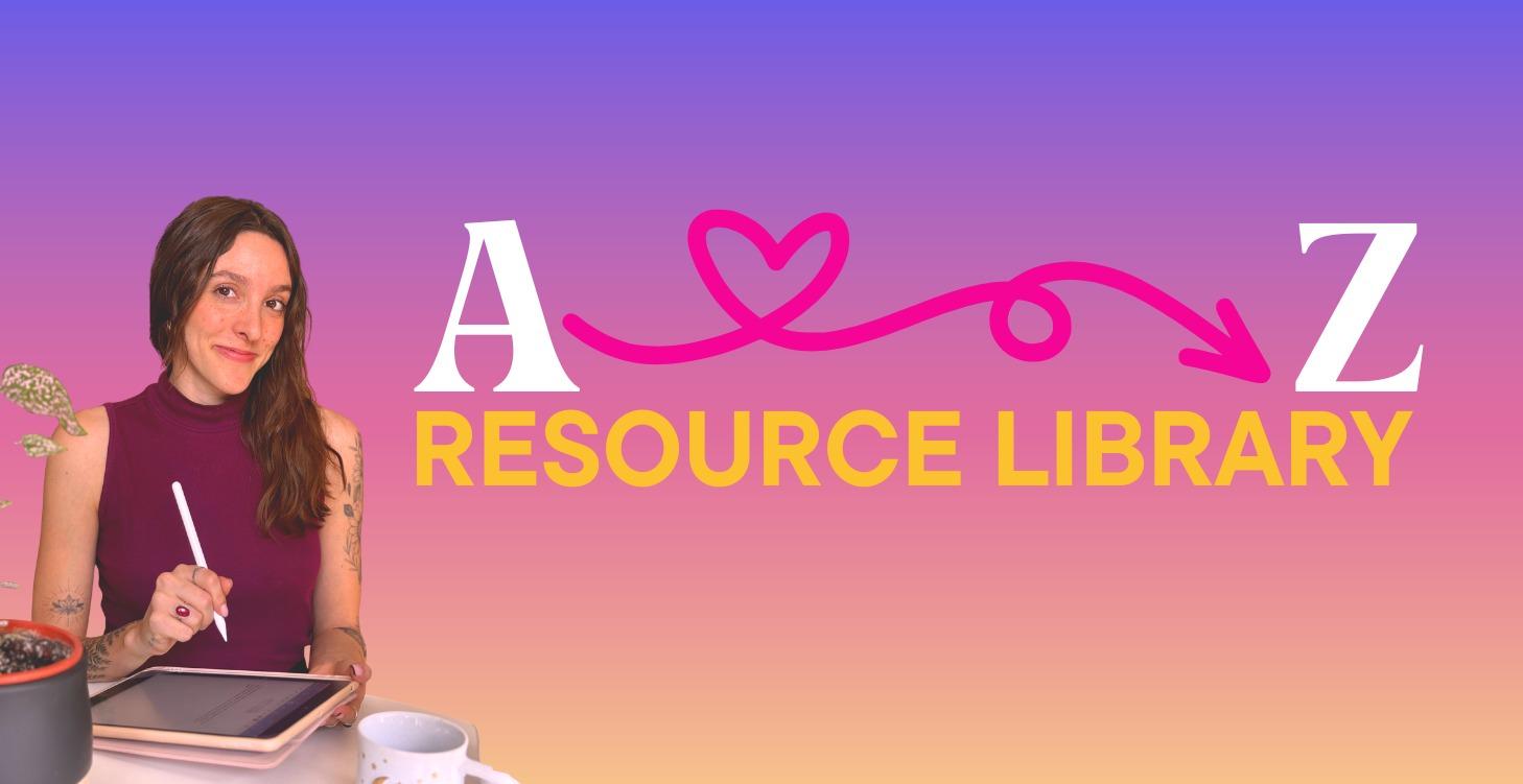 A-Z Resource Library