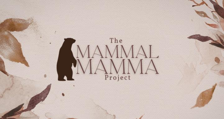 The Mammal Mamma Project