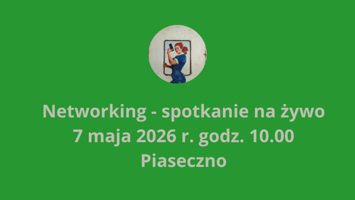 Networking 7 maja w Piasecznie