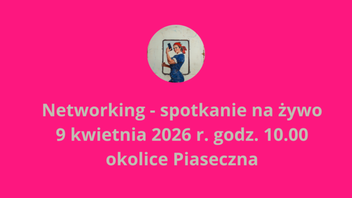Spotkanie networkingowe offline w Piasecznie