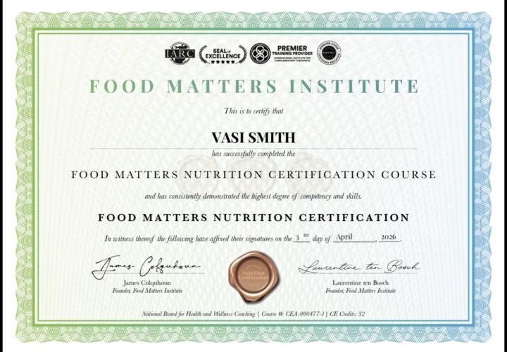 I completed my Nutrition Certification from Food Matters!