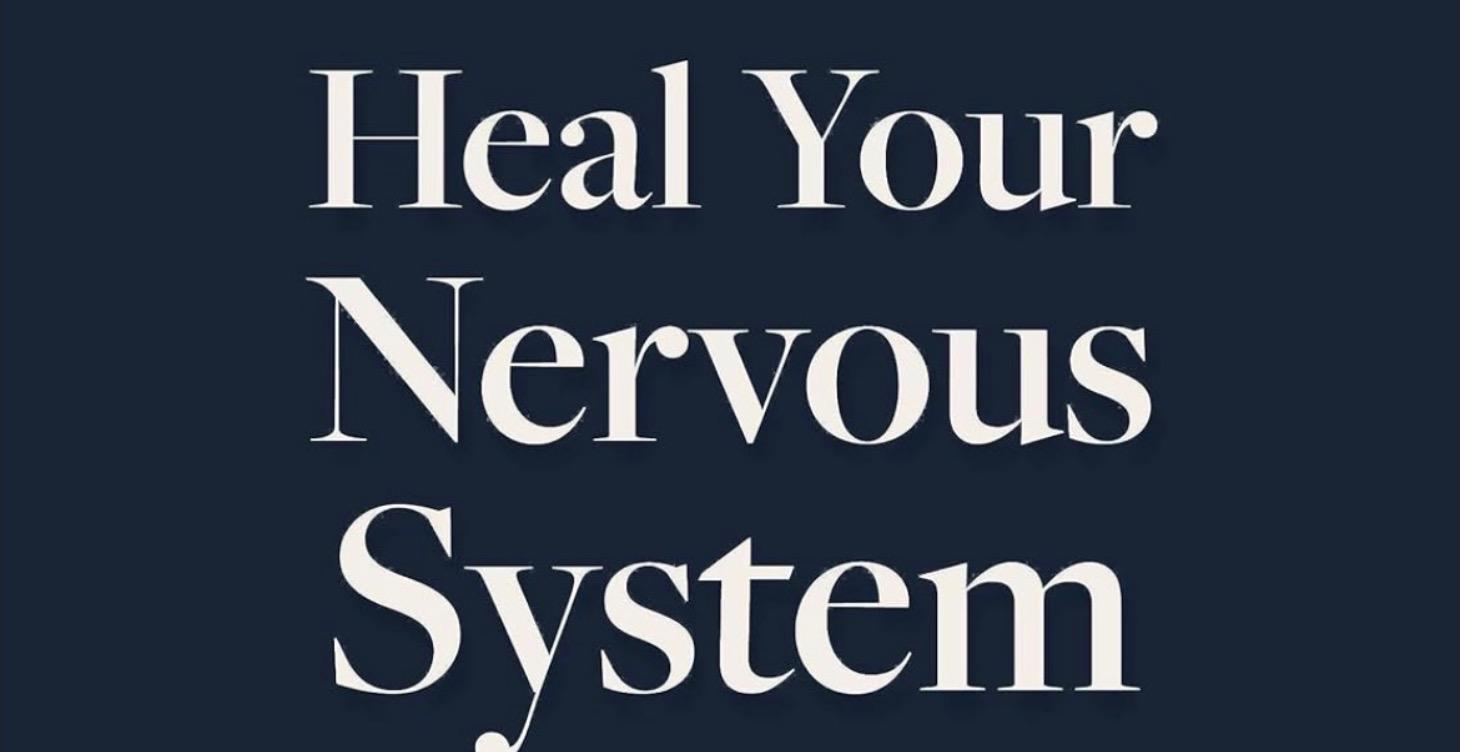 Heal Your Nervous System