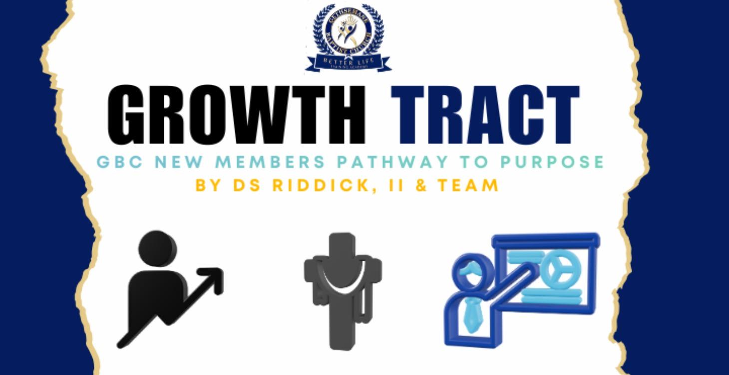 Growth Tract