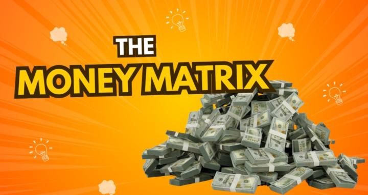 The Money Matrix