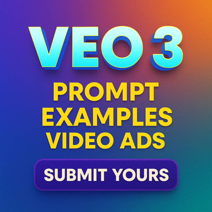 🚀 Veo 3-Style Ad Prompts – Share Yours!