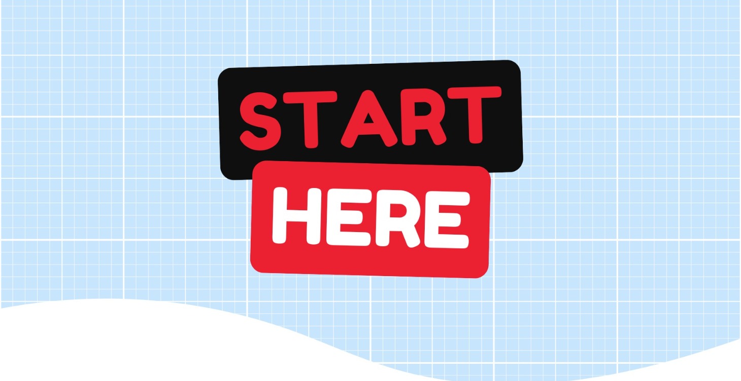 Start here