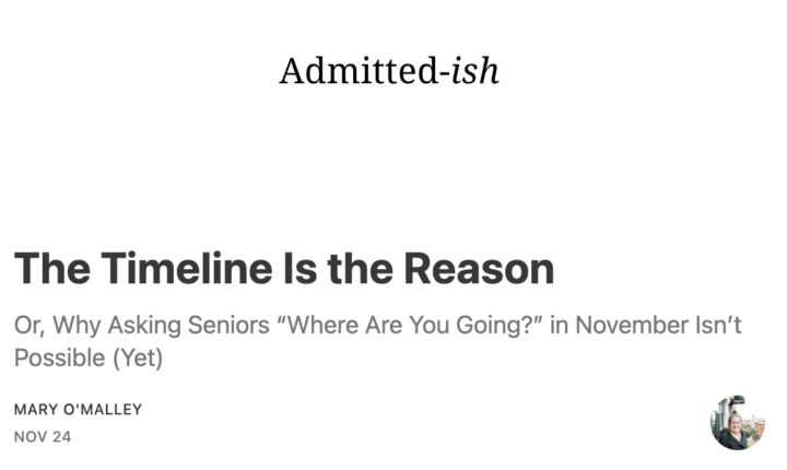 The Timeline Is the Reason  Or, Why Asking Seniors “Where Are You Going?” in November Isn’t Possible (Yet)