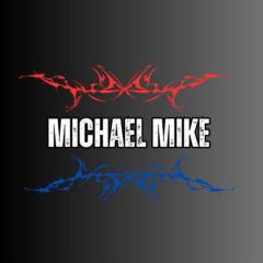 Micheal Mike