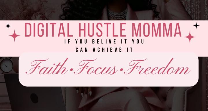 Digital Hustle Momma Acadamey