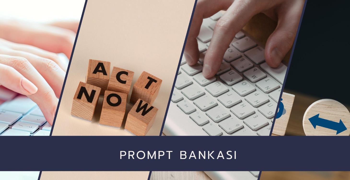 PROMPT BANKASI