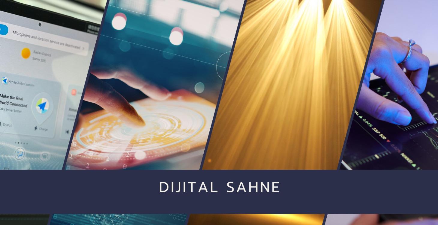 DİJİTAL SAHNE