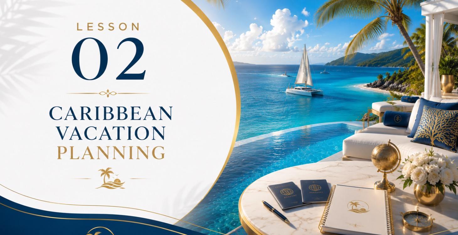 Caribbean Vacation Planning