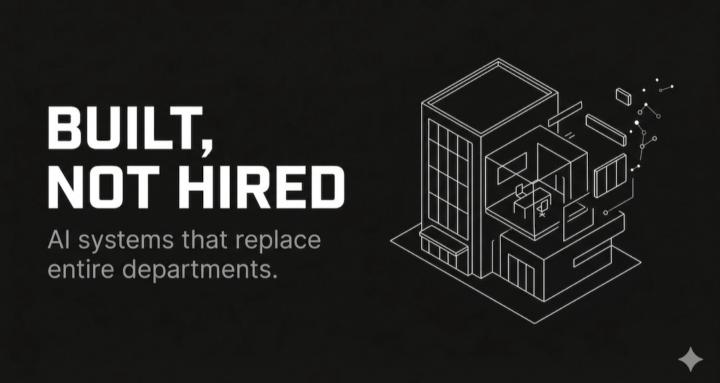 Built, Not Hired