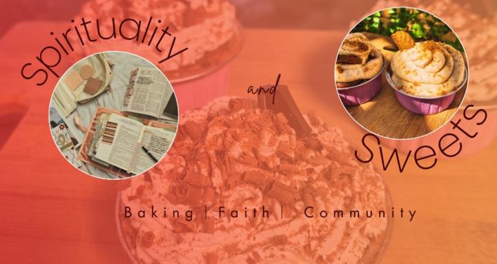 Spirituality & Sweets