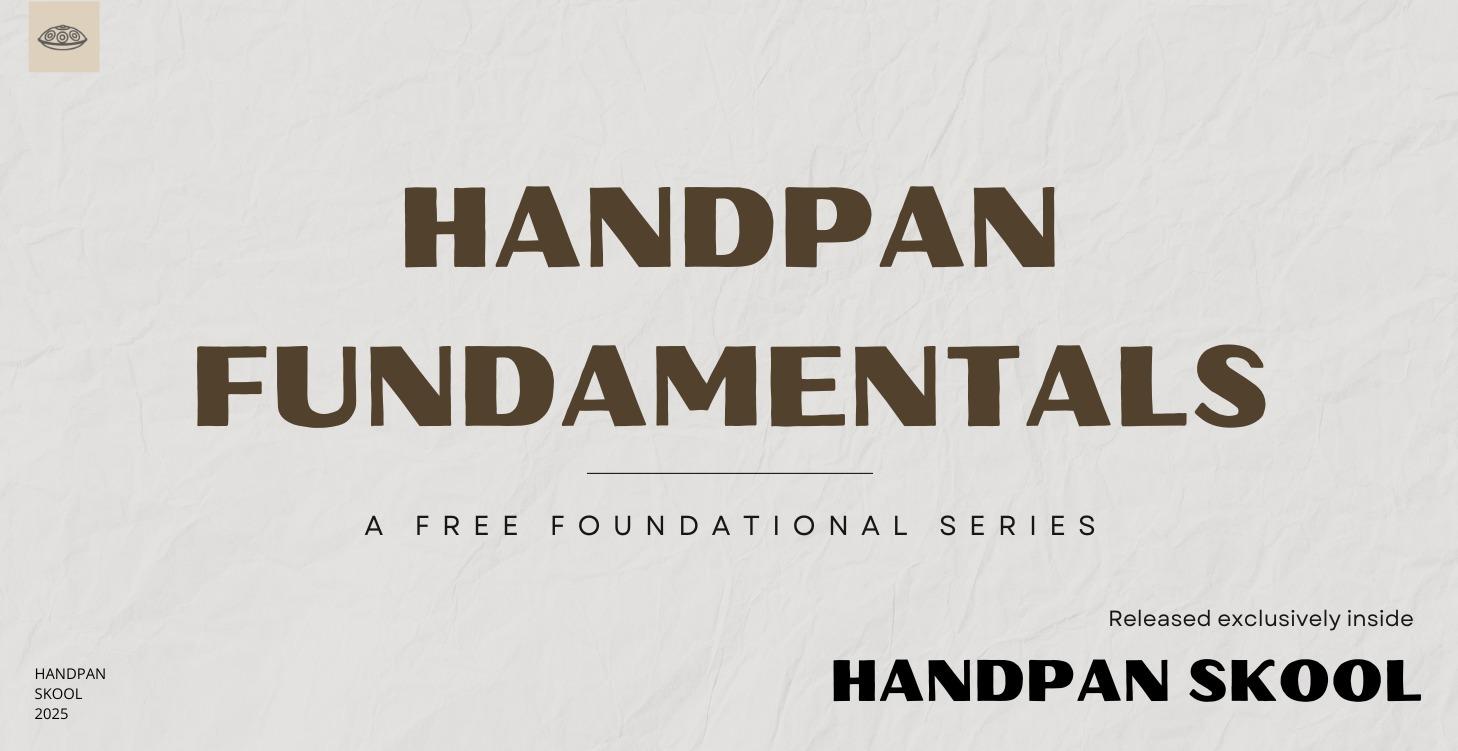 Handpan Fundamentals