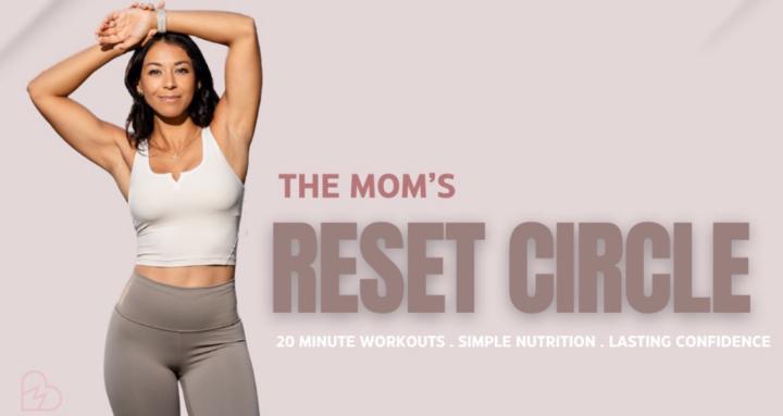 The Mom’s Reset Circle