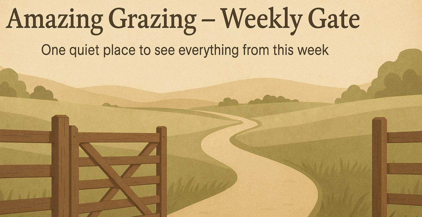 Amazing Grazing - Weekly Gate