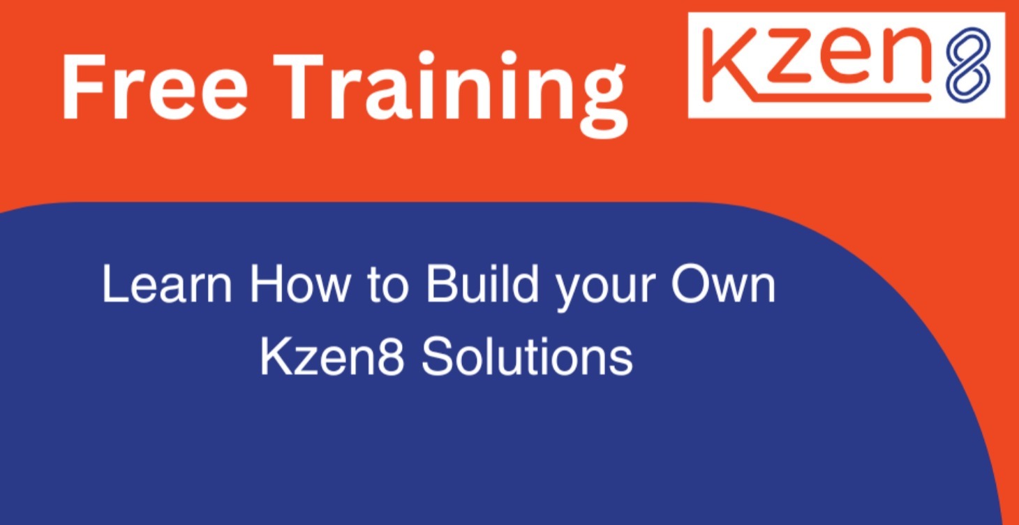 Learn How to build your own Kzen8 Solutions