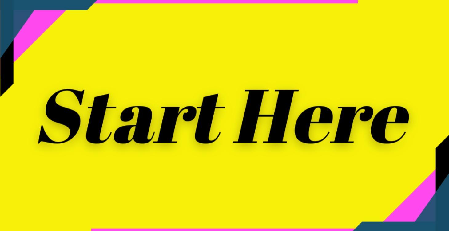 START HERE