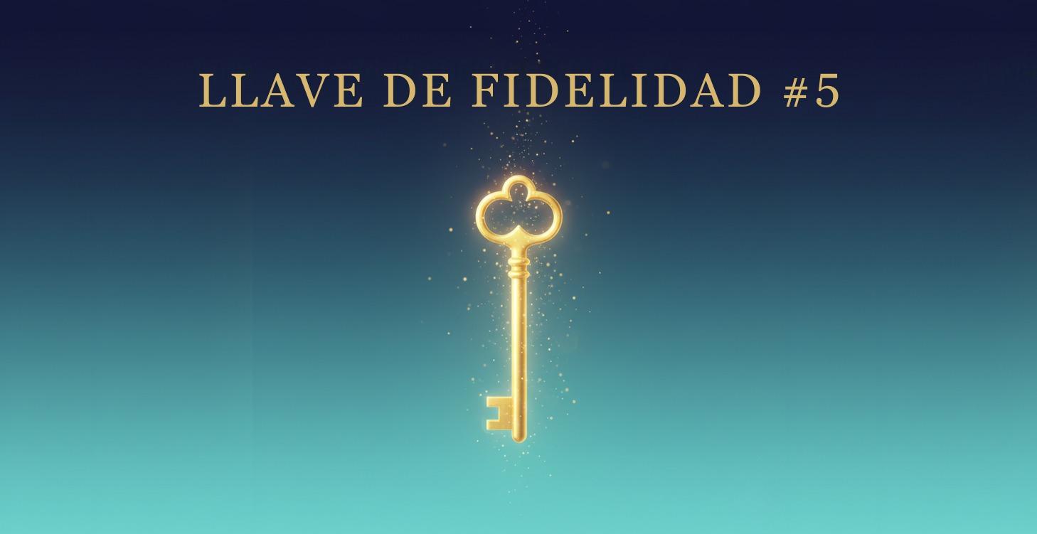Llave de Fidelidad #5