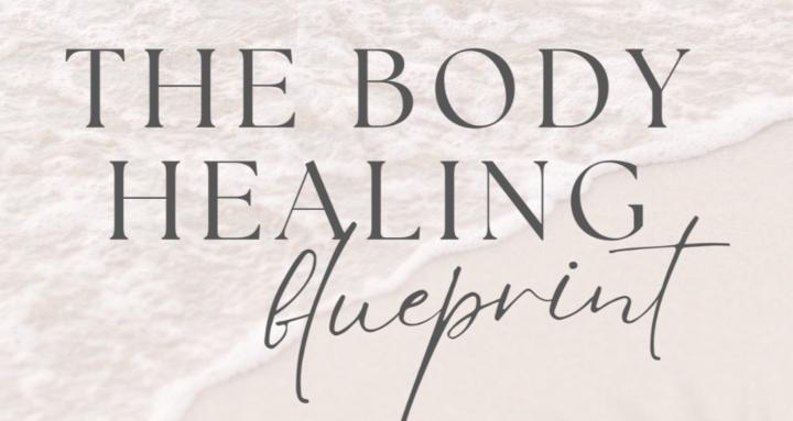 The Body Healing Blueprint