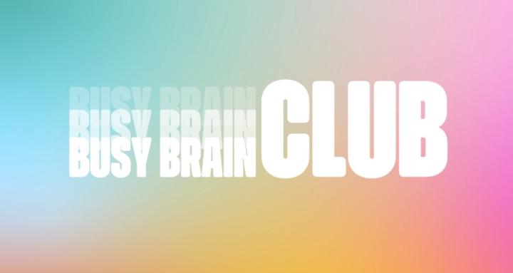 Busy Brain Club