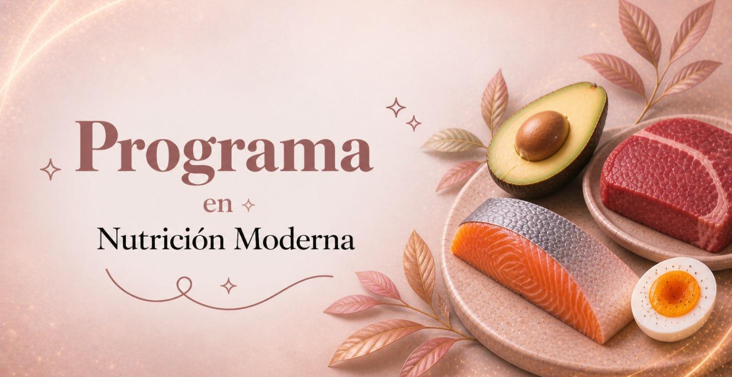 ⚜️ Programa en Nutrición Moderna