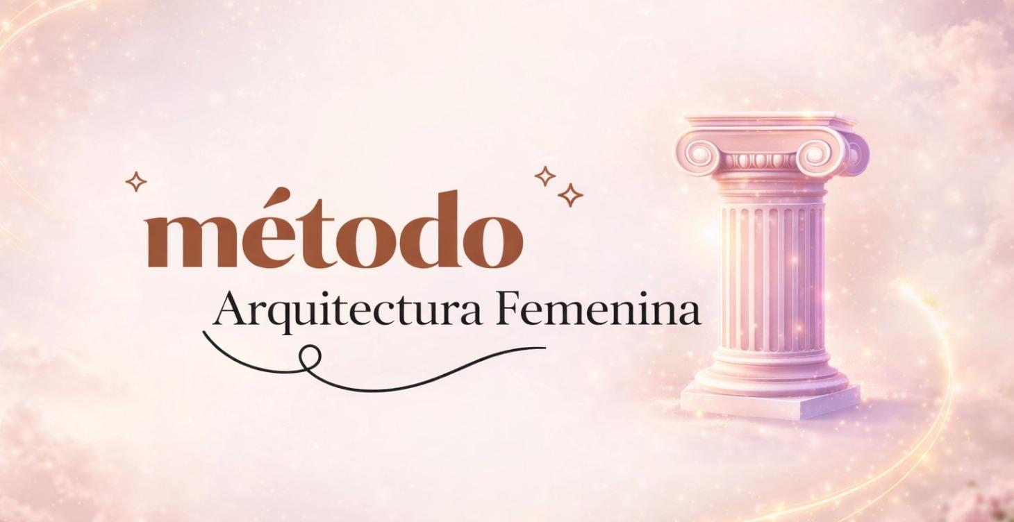Método Arquitectura Femenina