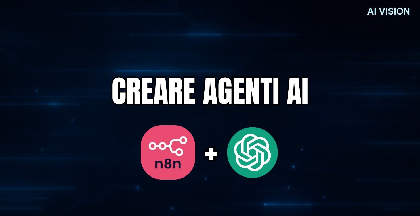 Creare Agenti AI