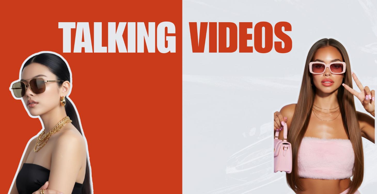 TALKING VIDEOS