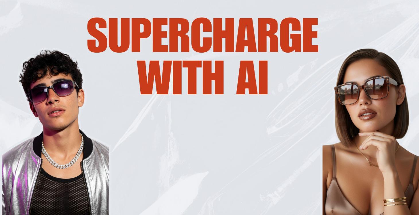 SUPERCHARGE WITH AI