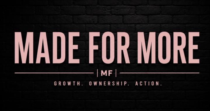 Made For More | MF