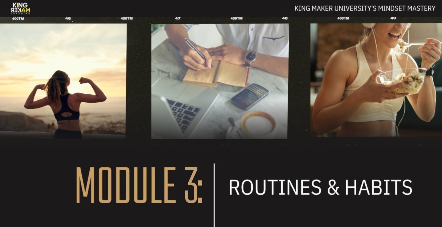 Module 3 - HABITS & ROUTINES