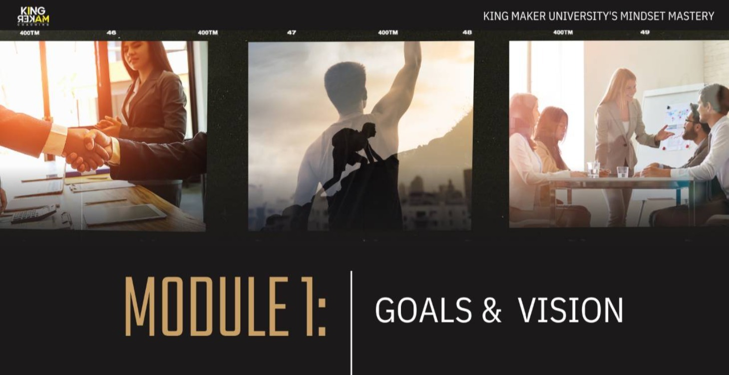 Module 1 - GOALS & VISION
