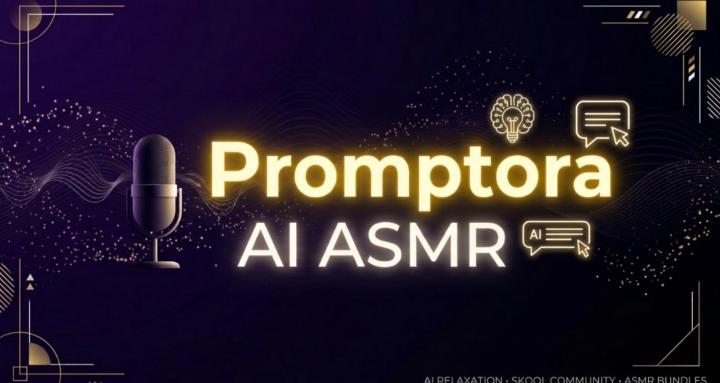 Promptora AI ASMR