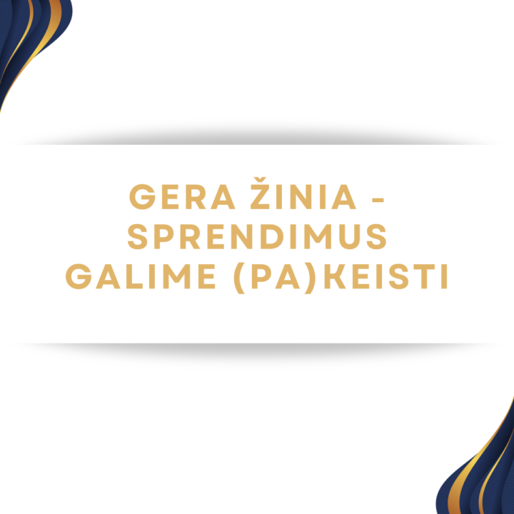 Kokia nepriimto sprendimo kaina?