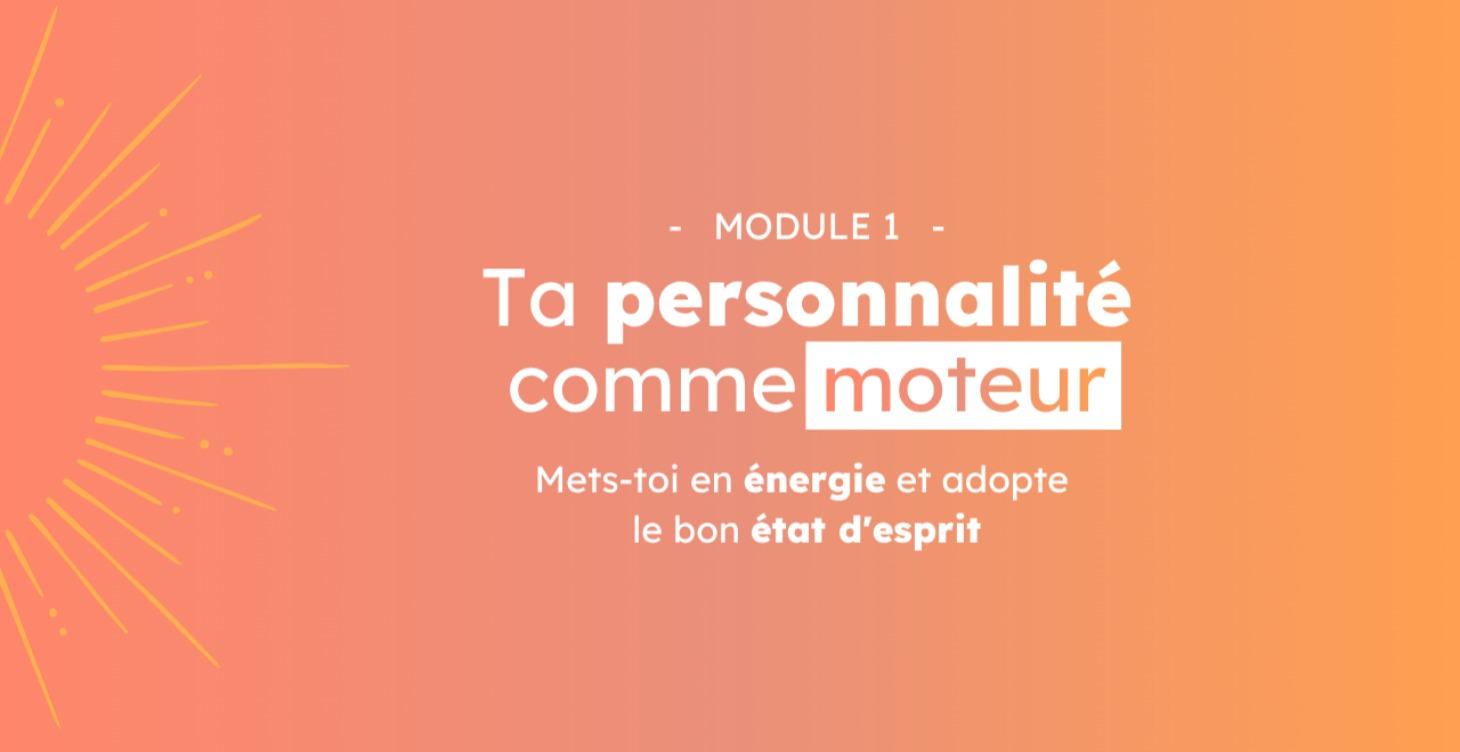 Ta personnalité comme moteur