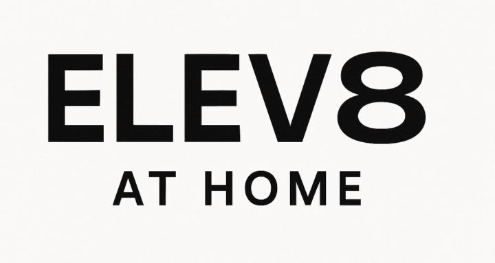 ELEV8 at home