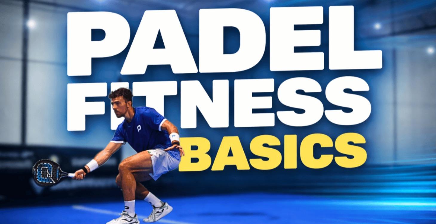PADEL FITNESS BASICS