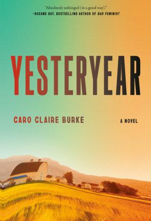 UPDATED: Group Read of Yesteryear by Caro Claire Burke