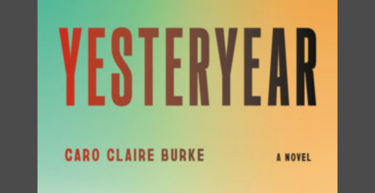 Group Read: Yesteryear by Caro Claire Burke