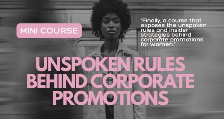 Unspoken Rules of Promotion